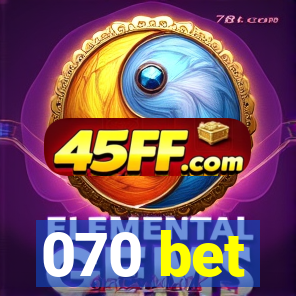 070 bet